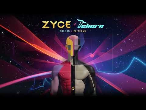 Zyce & Reborn - Colors & Patterns