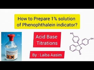 How to prepare 1% w/v Phenolphthalein Solution for Laboratory use| Laiba Aasim