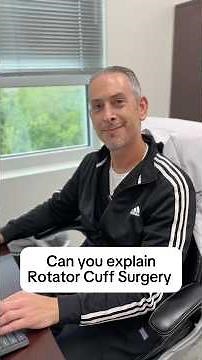 Can you explain Rotator Cuff Surgery? 🩻With Orthopedic Surgeon Dr. Kenneth Brooks