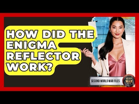How Did The Enigma Reflector Work? - Second World War Files