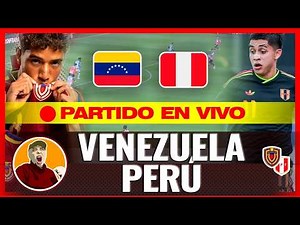 🔴 VENEZUELA VS PERÚ| EN VIVO ⚽ Sudamericano SUB-17 | Narración y Comentarios en vivo