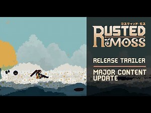 Rusted Moss - Major Content Update Release Trailer