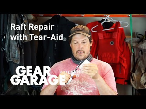 Tear-Aid for Raft and Fabric Repair | Ep. 139