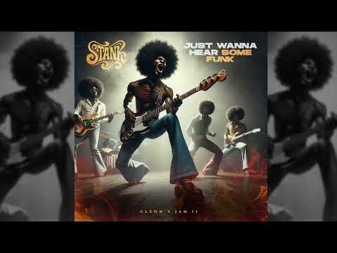 Stank - Just Wanna Hear Some Funk (Cleon's Jam II) (1977)