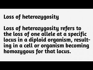 Loss of Heterozygosity