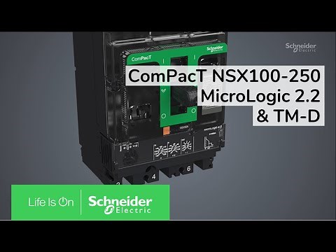 ComPacT NSX100/160/250 - How to Install MicroLogic 2.2 and TM-D | Schneider Electric
