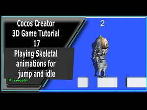 Cocos Creator Mind Your Step 3D Game Tutorial 17 Playing Skeletal animations for jump and idle
