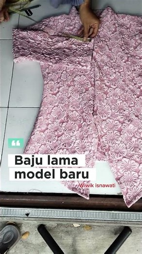 Baju lama jadi model baru #sewing #tailor