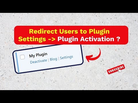 Redirect Users to Custom Plugin Settings Page After Activation in WordPress ⚡