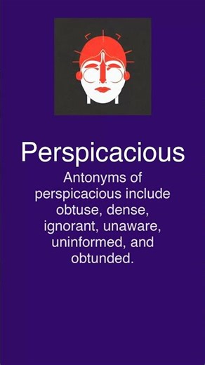 Synonyms and Antonyms of Perspicacious Vocabulary Builder