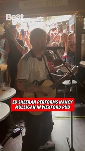 🎸 Ed Sheeran is currently in Sky and the Ground performing Nancy Mulligan for pub goers. There won't be a strawberry picked tonight! #edsheeran #fleadhcheoil #nancymulligan | Beat 102 103