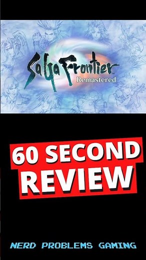 Saga Frontier Remastered 60 Second Review