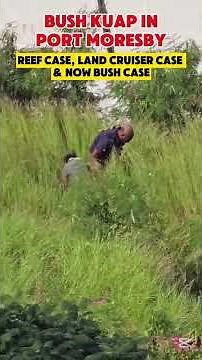 BUSH KUAP IN PORT MORESBY