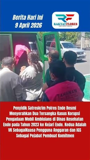 Police Hand Over Two Suspects in Ambulance Procurement Corruption Case to Ende District Attorney'...