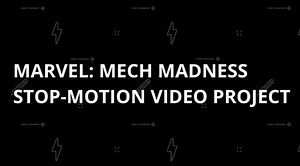 Create your own LEGO Marvel stop-motion project