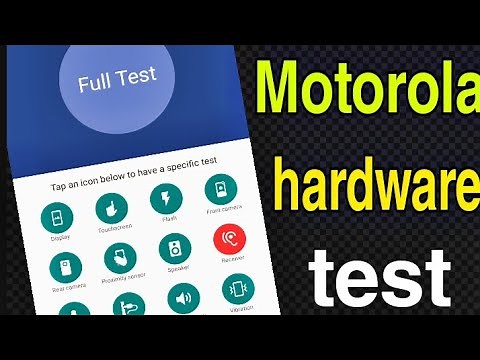 motorola hardware test / how to check phone condition , device help setting