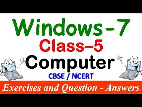 Windows - 7 | EXERCISES | Class - 5 Computer Question and Answers | Computer Quiz