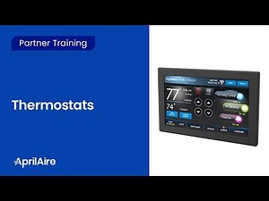 AprilAire Training #4 – Thermostats