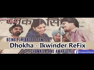 Dhokha - Chamkila (Remix) | Ikwinder Singh | Amar Singh Chamkila Hit Songs | Chamkila Remix Songs