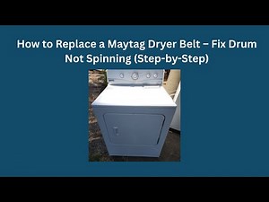 How to Replace a Maytag Dryer Belt – Fix Drum Not Spinning (Step-by-Step)