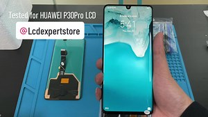 Huawei P30 Pro LCD Replacement Guide