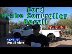 Massive Ford Brake Controller Recall, Many Vehicle models!