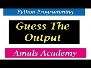 Guess The Output 05 | Python Programs And Answers