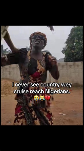 I Never See Country Wey Cruise Reach Nigerians 😭😹💔