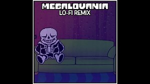 Megalovania [Lo-Fi Remix]