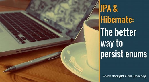 JPA Attribute Converter - The better way to persist enums