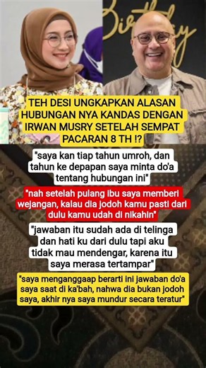 TEH DESI UNGKAPKAN ALASAN HUBUNGAN NYA KANDAS DENGAN IRWAN MUSRY SETELAH SEMPAT PACARAN 8 TH !?