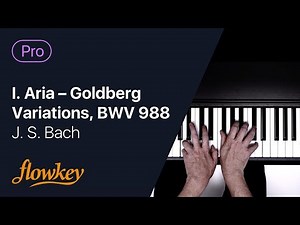 I. Aria – Goldberg Variations, BWV 988 – J. S. Bach (Piano Tutorial)