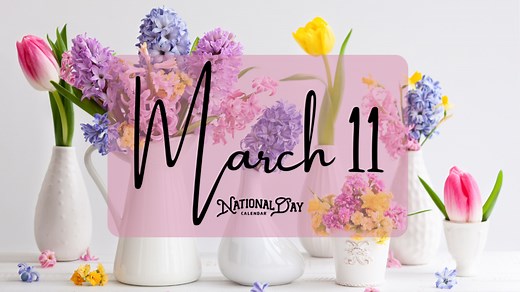 MARCH 11 | Birthdays and Events