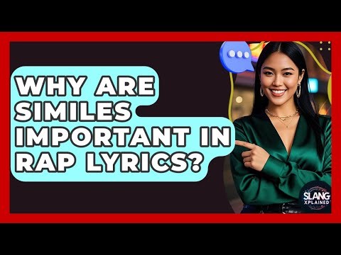 Why Are Similes Important In Rap Lyrics? - SlangXplained
