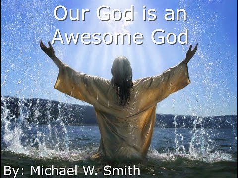 Our God is an awesome God 1hr version