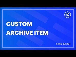 How To Make Custom Archive Pages With Kadence Theme Builder For WordPress