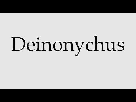 How to Pronounce Deinonychus