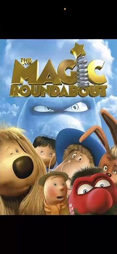 My thoughts on The Magic Roundabout (2005, UK) and Doogal (2006, US)