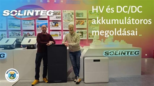 A Solinteg HV és DC/DC konverteres akkumulátor megoldásai | Tamás Mokry