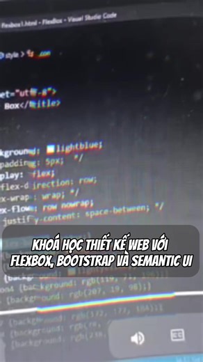 Share free khoá học thiết kế Web với Flexbox, Bootstrap và Semantic UI#khoahocfree #khoahoc #xuhuong #thietkewebsite