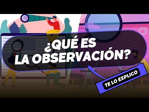 ¿Qué es la Observación? Definición/ ExplicacionFacil