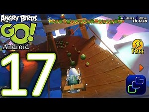 Angry Birds GO Android Walkthrough - Part 17 - AIR Track 3