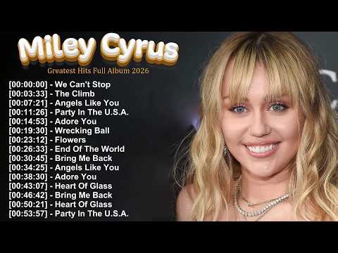 Miley Cyrus Best Songs Collection | Top Pop Songs 2026