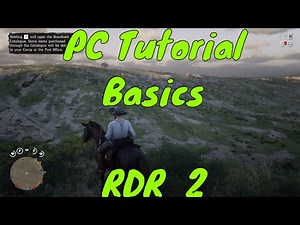 Red Dead Redemption 2 PC Basics, Tips and Tricks!