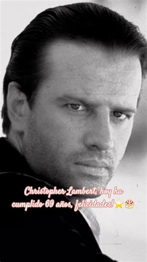 El 29-3-1957 nacía el actor Christopher Lambert, hoy ha cumplido 69 años, felicidades!⭐️🎂