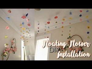 DIY Room Decor | Floating Flower Installation