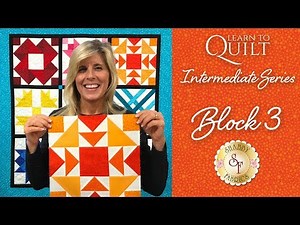 Learn to Quilt Intermediate Block Three | a Shabby Fabrics Quilting Tutorial