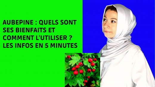 AUBEPINE : Bienfaits, Effets Secondaires et Contre-indications en 5 minutes !
