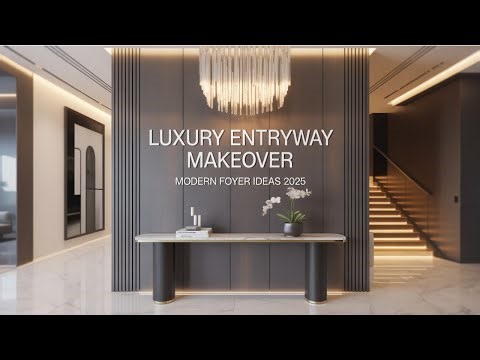 Top Luxury Modern Entryway & Foyer Design Ideas 2025 | Stunning Entryway Makeover Inspiration!