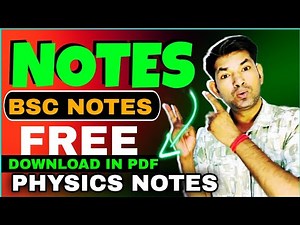 Bsc Physics Notes in pdf | bsc notes download in hindi/english | bsc free notes download | notes